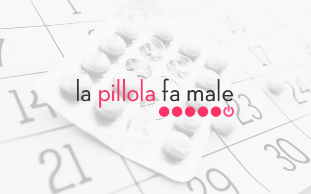 La pillola fa male